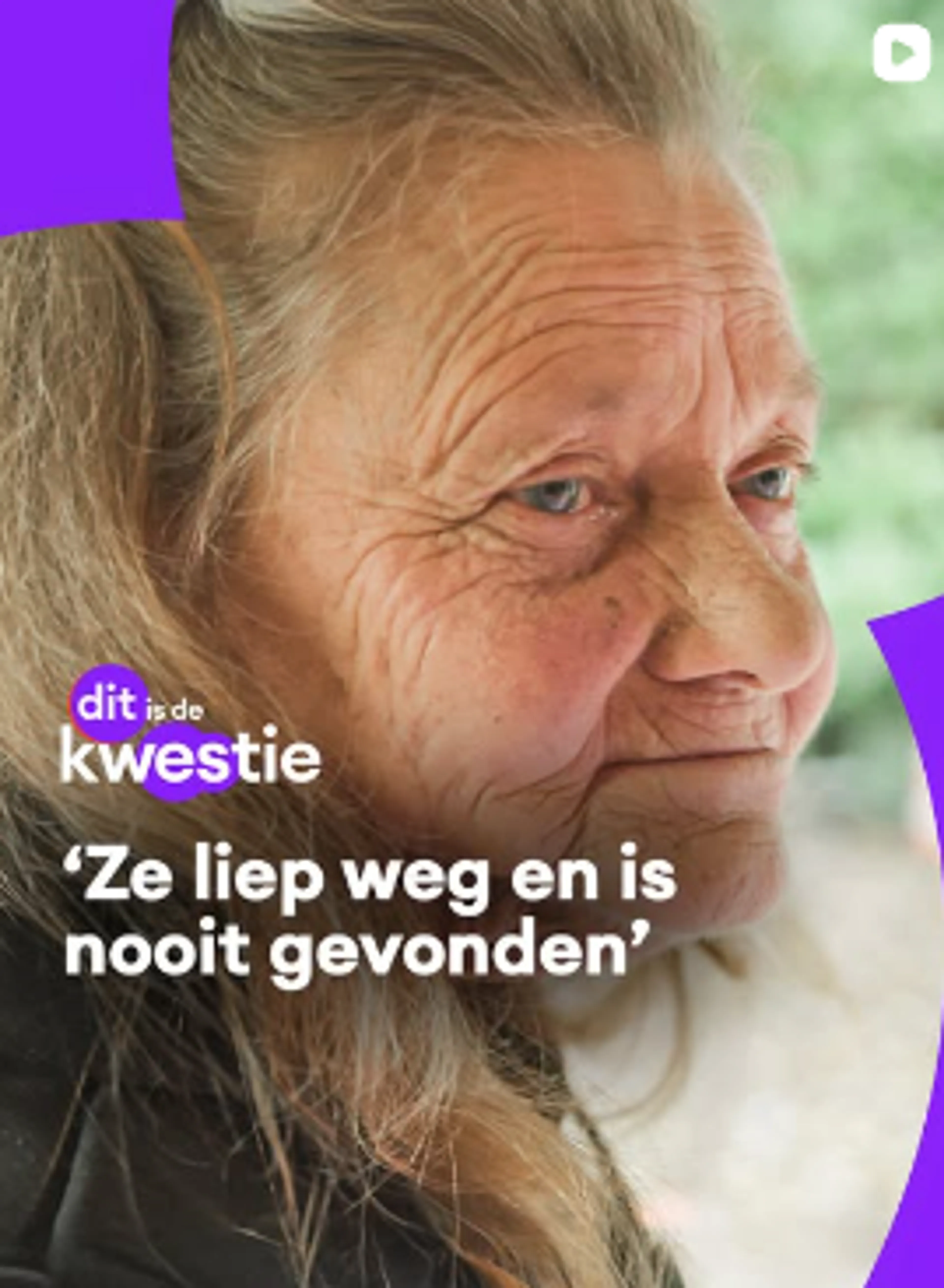 'Stel dat ze terugkomt...'